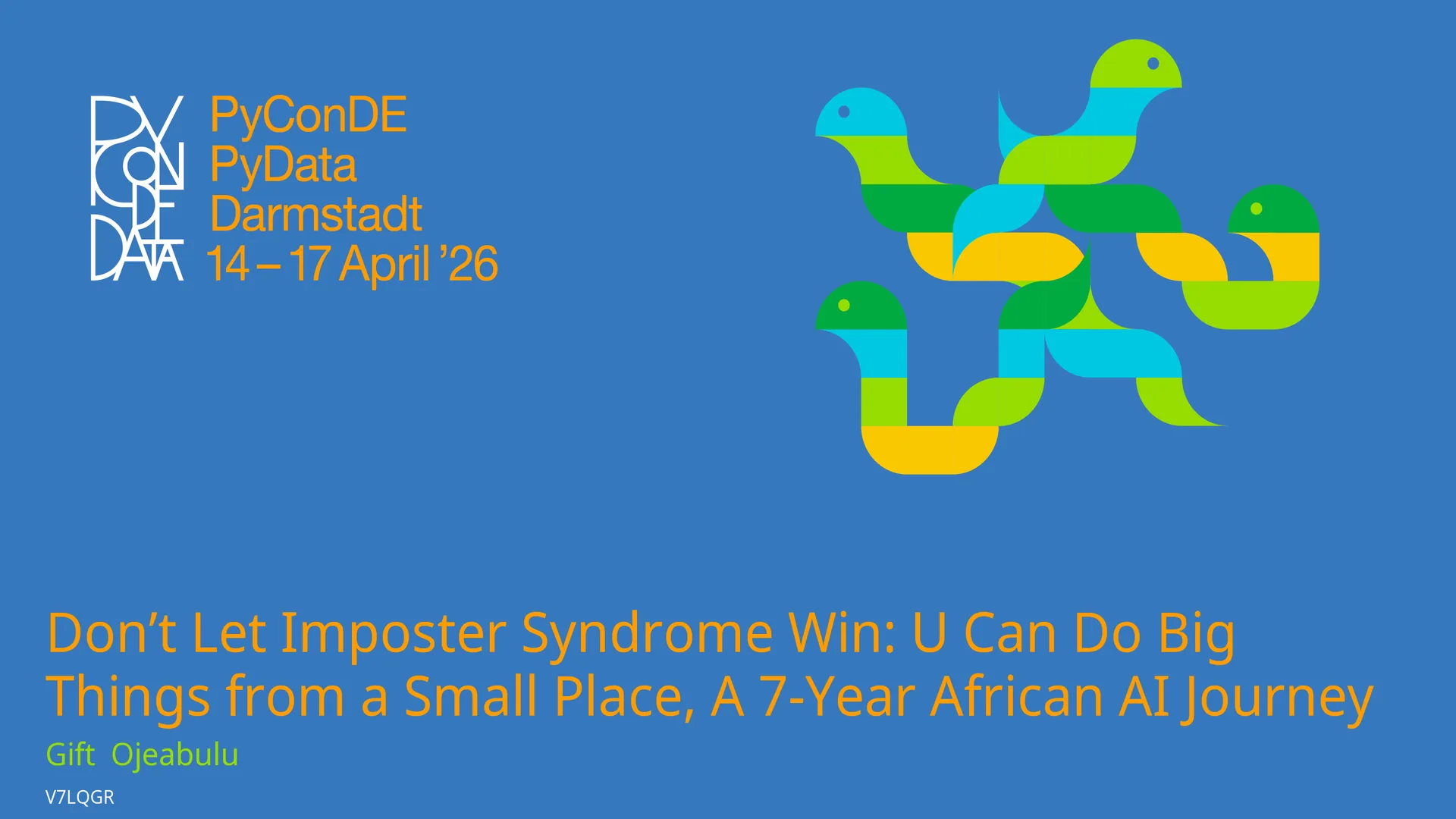 Don’t Let Imposter Syndrome Win: U Can Do Big Things from a Small Place, A 7-Year African AI Journey
